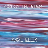 Ellis Paul - Color The Mind