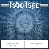 Tabotago - Sessions 010 - 20220422 Live At Zionskirche Berlin