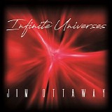 Ottaway Jim - Infinite Universes