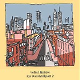 Lankow Volker & Gersh Geoff - Nyc Standstill Part 2