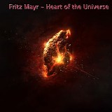 Mayr Fritz - Heart of the Universe