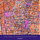Lankow Volker, Ricardo Von Beck & Michael Prawos - Neuron