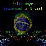 Mayr Fritz - Sequenced In Brazil