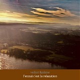 Lankow Volker - L’ennui C’est La Relaxation