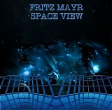 Mayr Fritz - Space View