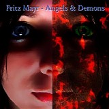 Mayr Fritz - Angels And Demons