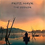Mayr Fritz - The Seeker