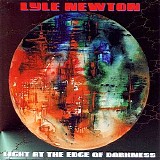 Newton Lyle - Light At The Edge Of Darkness