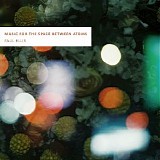 Ellis Paul - Music For The Space Between Atoms