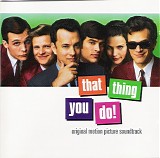 Various artists - That Thing You Do! - Original Motion Picture Soundtrack