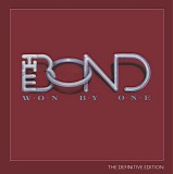 The Bond - Won By One: The Definitive Edition