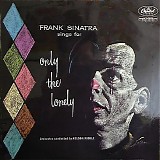 Frank Sinatra - Frank Sinatra Sings For Only The Lonely