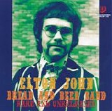John, Elton & The Bread And Beer Band - The Bread And Beer Band