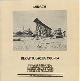 Laibach - Rekapitulacija 1980-84