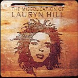 Lauryn Hill - The Miseducation of Lauryn Hill