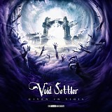 Void Settler - Given In Vigil