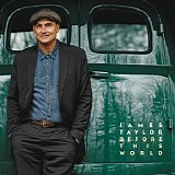 James Taylor - Before This World