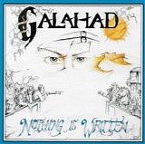 Galahad - Nothing Is Written