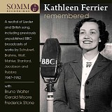 Kathleen Ferrier - Kathleen Ferrier Remembered