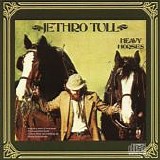 Jethro Tull - Heavy Horses