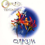 Ozric Tentacles - Oakum