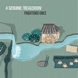 A Genuine Freakshow - Frightened Ones