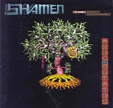 The Shamen - Axis Mutatis / Arbor Bona Arbor Mala