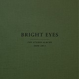 Bright Eyes - The Studio Albums 2000-2011