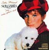 Barbra Streisand - Songbird