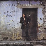 Alice Cooper - A Fistful Of Alice