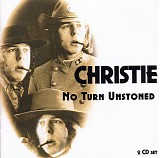 Christie - No Turn Unstoned