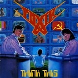 Toxik - Think This