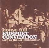 Fairport Convention - House Full
