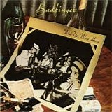 Badfinger - Wish You Were Here