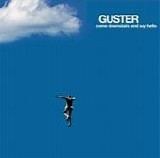 Guster - Come Downstairs And Say Hello