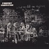Fairport Convention - What We Did On Our Holidays