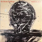 The Dream Syndicate - Medicine Show