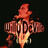 Willy DeVille - Live