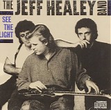 Jeff Healey Band - See The Light