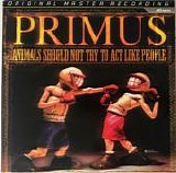Primus - Animals Should Not Try To Act Like People