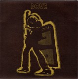 Dove - Eight Letters/What Is Best In Life