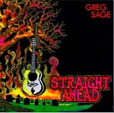 Greg Sage - Straight Ahead