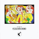 Frankie Goes to Hollywood - Welcome To The Pleasuredome