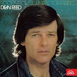 Dean Reed - Rock'n'Roll, Country, Romantic...