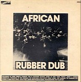 African Rubber Dub - Volume One: Changing Dub