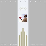 Eurythmics - Sweet Dreams (Are Made Of This)