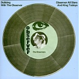 Observer Allstars & King Tubby - Dubbing With The Observer