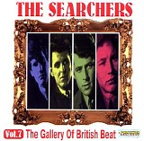 The Searchers - The Gallery of British Beat, Volume 7