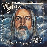 The White Buffalo - On The Widow's Walk