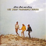 Peter, Paul & Mary - See What Tomorrow Brings